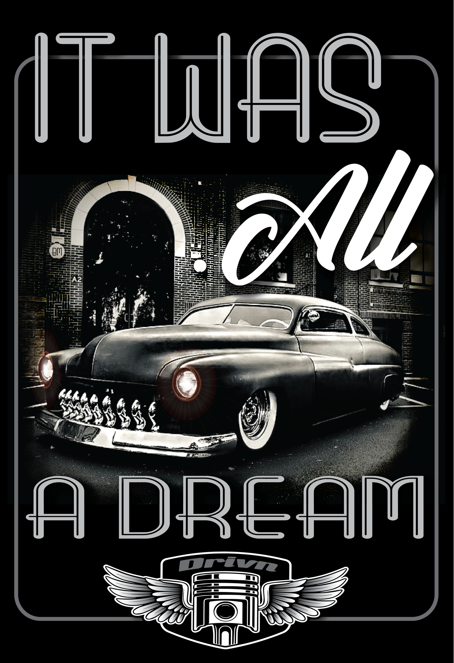 it was all a dream